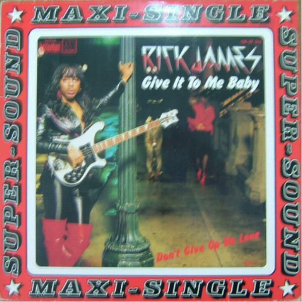 Rick James : Give It To Me Baby (12", Maxi)
