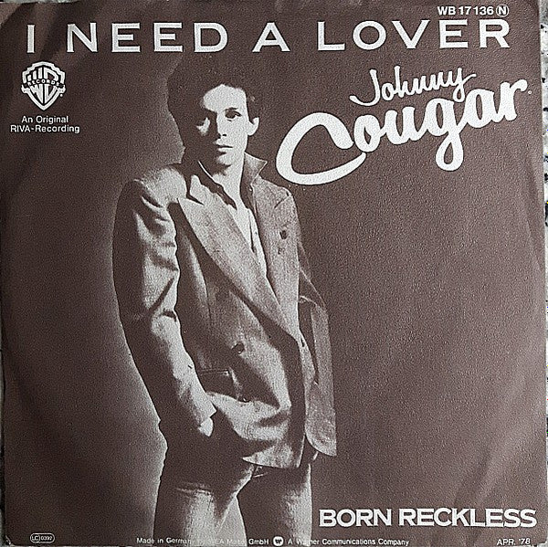 John Cougar Mellencamp : I Need A Lover (7", Single)