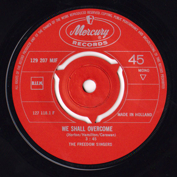 Freedom Singers : We Shall Overcome / We Shall Not Be Moved (7")