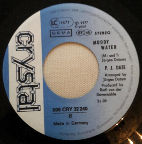 P.J. Date : Now You've Got It (7")