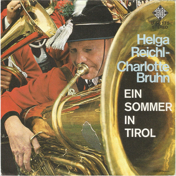 Helga Reichel - Charlotte Bruhn : Ein Winter In Tirol / Ein Sommer In Tirol (7", Single, Promo)