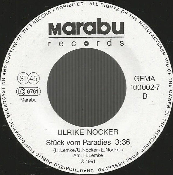 Ulrike Nocker : Liebe Hat Ihre Zeit / Stück Vom Paradies (7", Single)