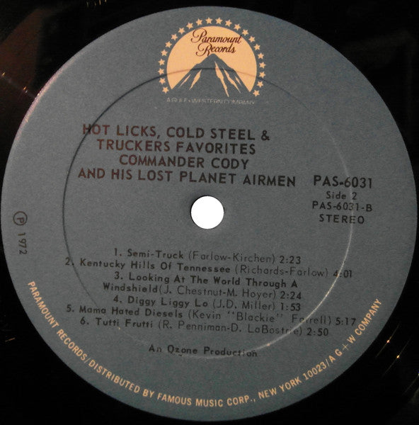 Commander Cody And His Lost Planet Airmen : Hot Licks, Cold Steel & Truckers Favorites (LP, Album)
