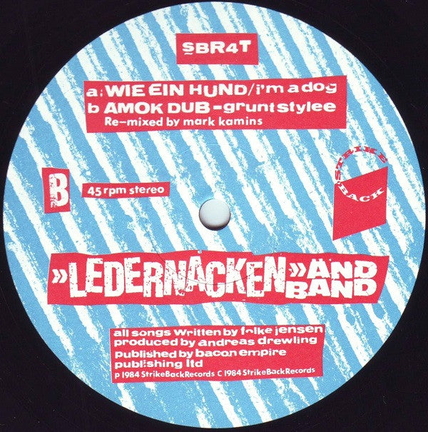 Ledernacken And Band* : Ich Will Dich Essen (I Want To Eat You) (12")