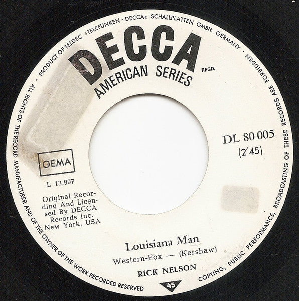 Rick Nelson* : Louisiana Man / You Just Can't Quit (7")