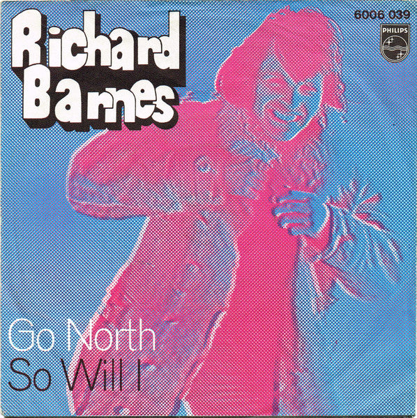 Richard Barnes : Go North (7", Single, Mono)
