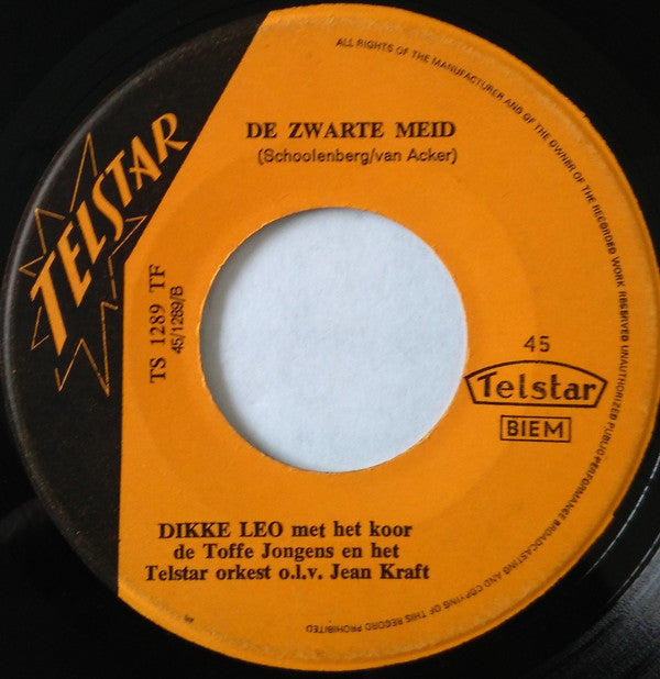 Dikke Leo : Blote Armen Blote Benen / De Zwarte Meid (7", Single)