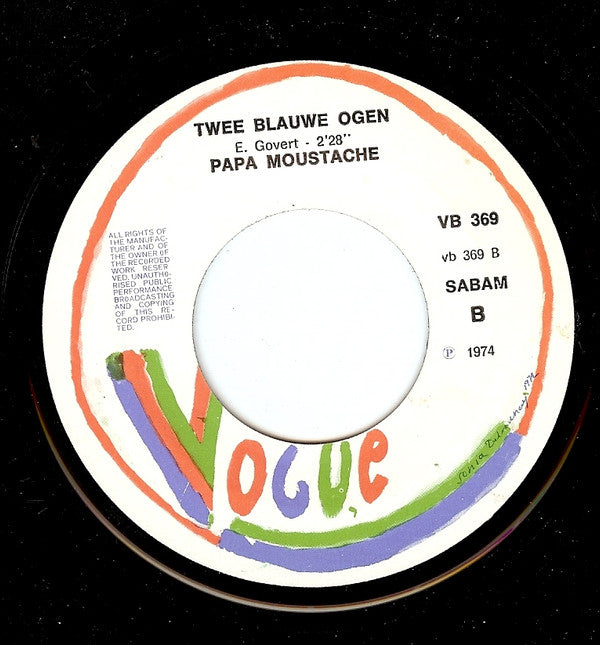 Papa Moustache : 's Avonds Als Het Kampvuur Brandt / Twee Blauwe Ogen (7")