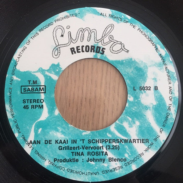 Tina Rosita : Waarom Ben Je Kwaad Op Mij ?? (7", Single)