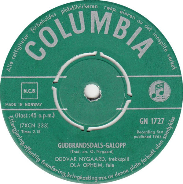 Oddvar Nygaard, Ola Opheim : Dans I Gammelstugu'n / Gudbrandsdalsgalopp (7", Single)