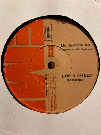 Los 4 Soles* : Mirame Con Tus Ojos Color Marrón / De Lastima No (7", Single)