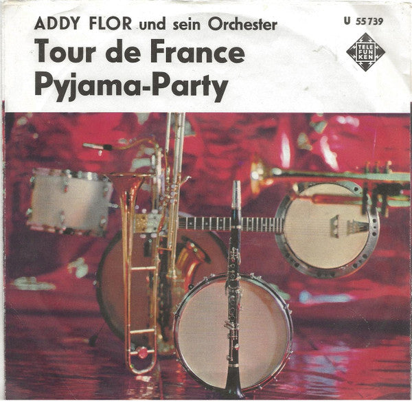 Orchester Addy Flor : Tour De France (7")