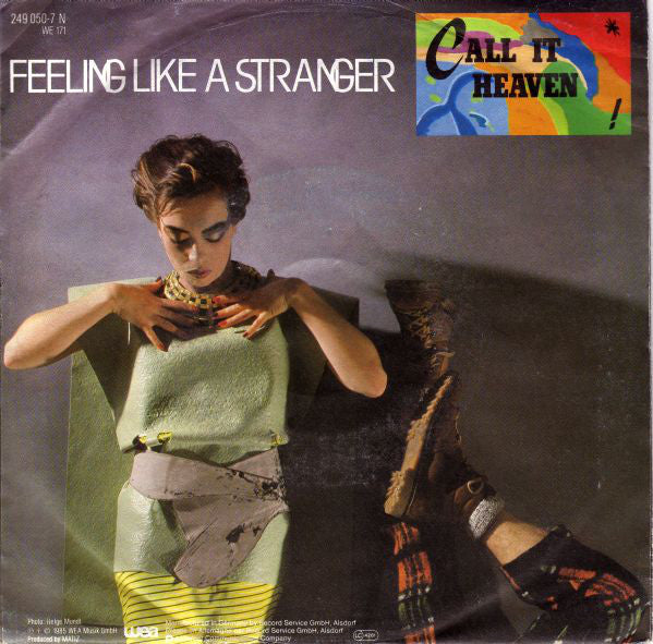 Call It Heaven : Feeling Like A Stranger (7", Single)