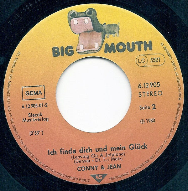 Conny & Jean : Und Dennoch Bleibt Die Welt Nicht Steh'n / Ich Finde Dich (7", Single)
