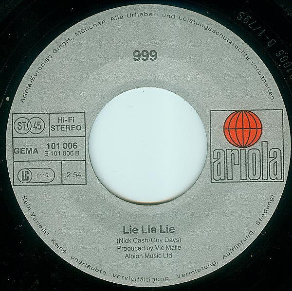 999 : Found Out Too Late (7", Single)