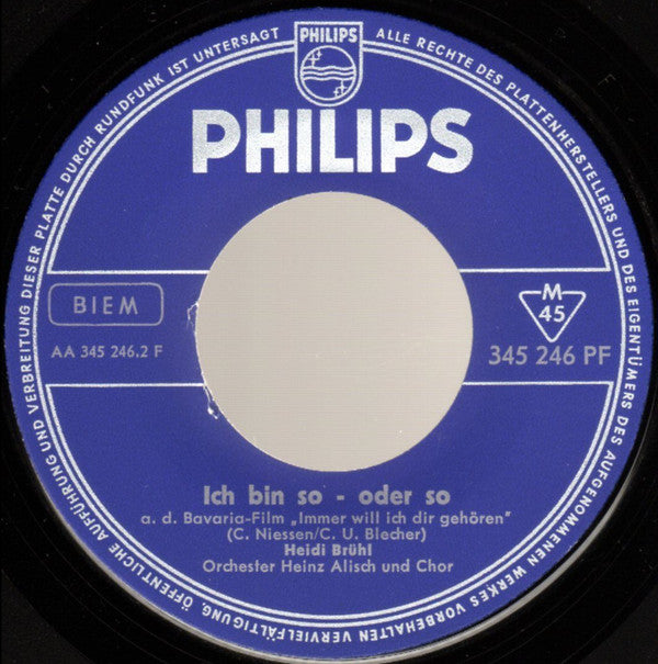 Heidi Brühl : Immer Will Ich Dir Gehören / Ich Bin So - Oder So (7", Single, Mono)