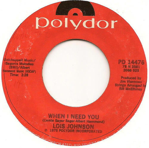 Lois Johnson (2) : When I Need You / A Dreamer Of Dreams (7")
