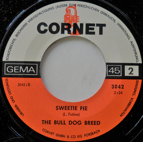 The Bull Dog Breed : If Tears Were Roses / Sweetie Pie (7")