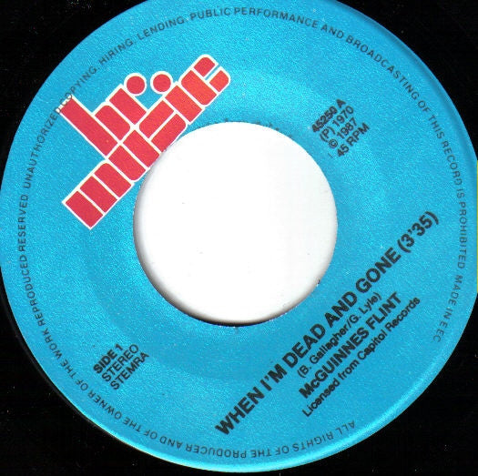 McGuinness Flint : When I'm Dead And Gone / Malt And Barley Blues (7", Single, RE)