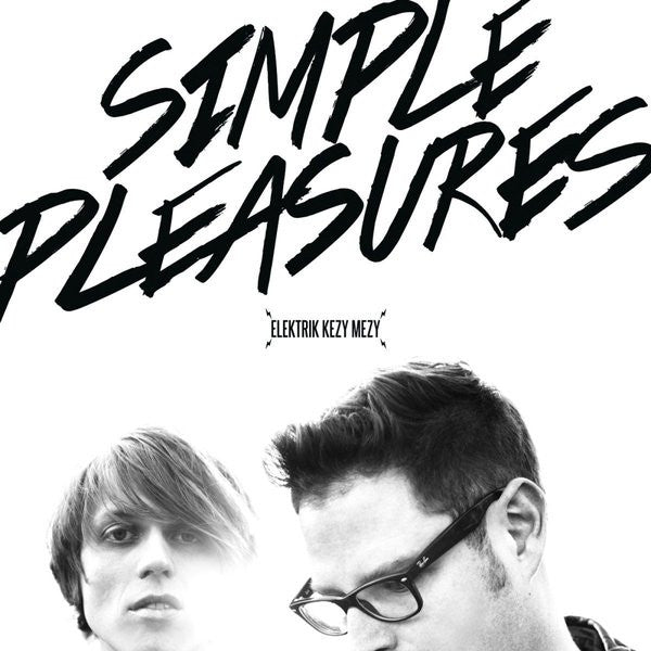 Elektrik Kezy Mezy : Simple Pleasures (LP, Album)