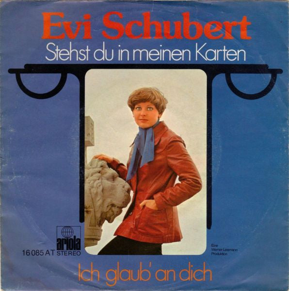 Evi Schubert* : Stehst Du In Meinen Karten (7", Single)