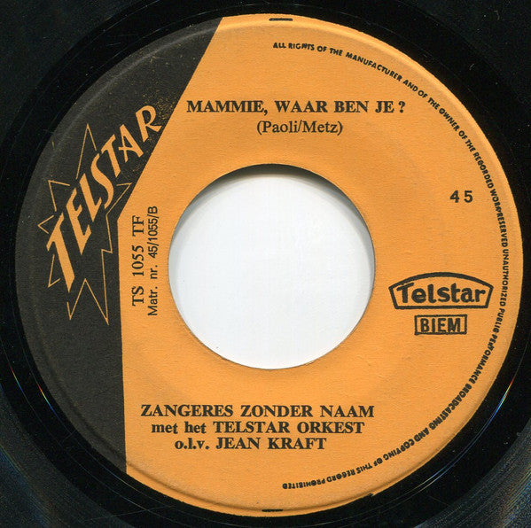 Zangeres Zonder Naam : Aan De Muur Van 't Oude Kerkhof (7", Single)