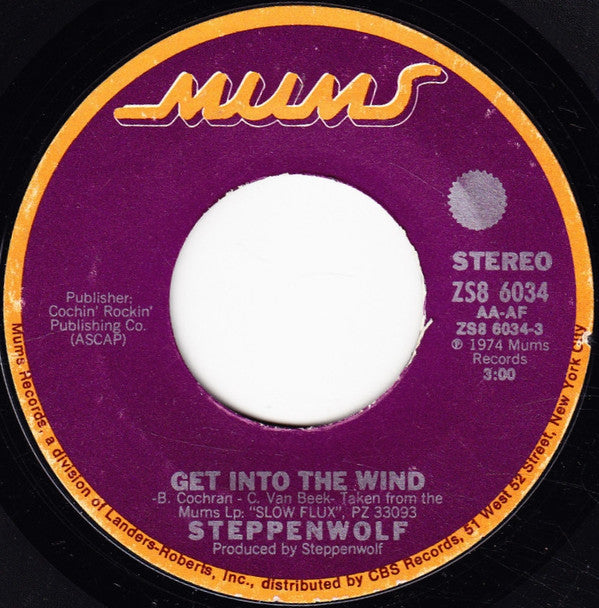 Steppenwolf : Get Into The Wind / Morning Blue (7")