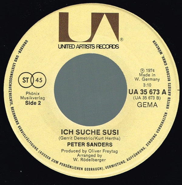 Peter Sanders (5) : Heute Hat Die Liebe Geburtstag / Ich Suche Susi (7", Single)