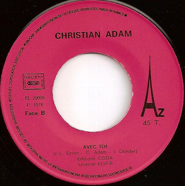 Christian Adam : Tu Sais Si Bien Dire Je T'aime (7", Single)