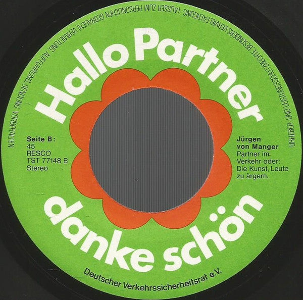 Peggy March / Jürgen v. Manger* : Hallo Partner Danke Schön / Die Kunst Leute Zu Ärgern (7", Single)