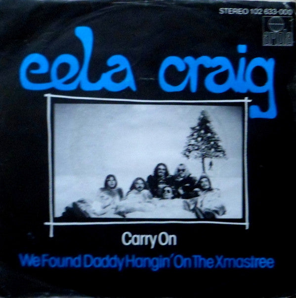 Eela Craig : Carry On (7")