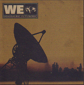 We : Dinosauric Futurobic (2xLP)