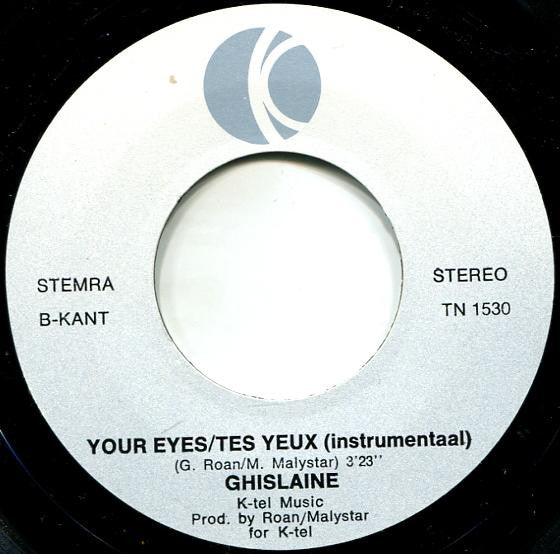 Ghislaine (3) : Your Eyes/Tes Yeux (7", Single)