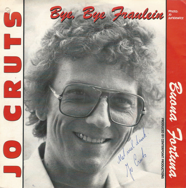 Jo Cruts : Bye, Bye Fraulein (7")