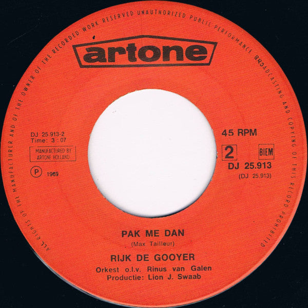 Rijk De Gooyer : Leve De Man, De Man, De Man / Pak Me Dan (7", Single)