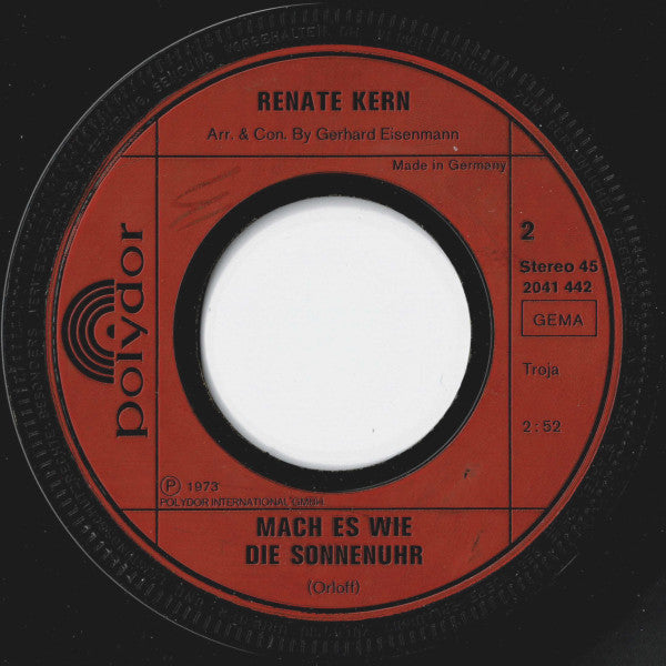 Renate Kern : Mach Es Wie Die Sonnenuhr / Andiamo, Amigo (7", Single)