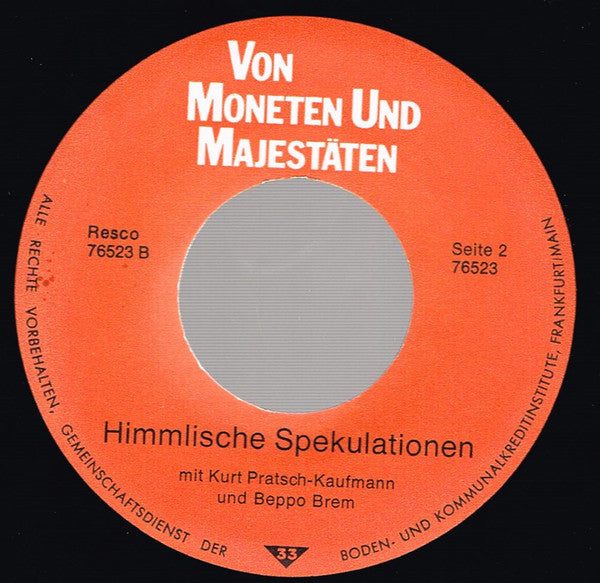 Edith Hancke, Henry Vahl, Kurt Pratsch-Kaufmann, Beppo Brem : Von Moneten Und Majestäten (7", Single)