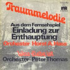 Orchester Horst A. Hass / Orchester Peter Thomas : Traummelodie / Was Liebe Ist (7", Single)