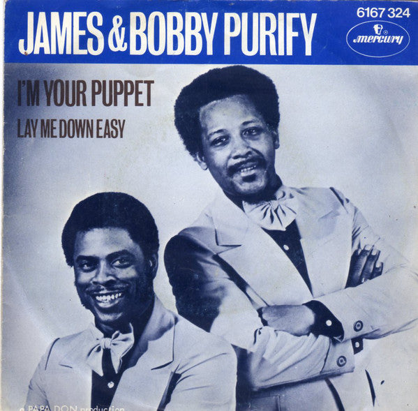James & Bobby Purify : I'm Your Puppet (7")