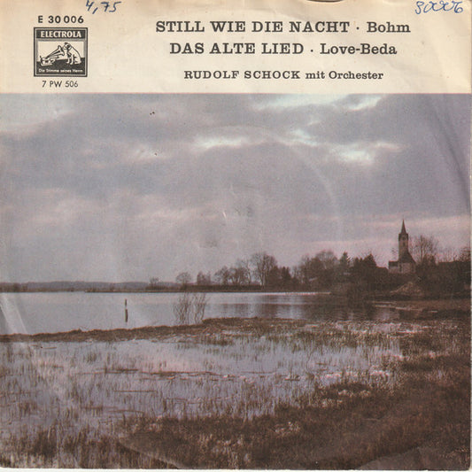 Rudolf Schock Mit Orchester Otto Dobrindt : Still Wie Die Nacht (7")