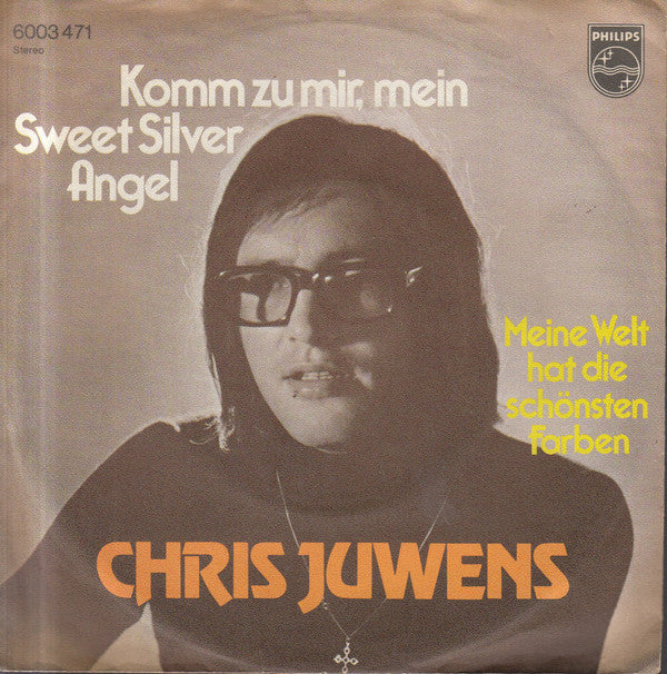 Chris Juwens : Komm Zu Mir, Mein Sweet Silver Angel (7", Single)