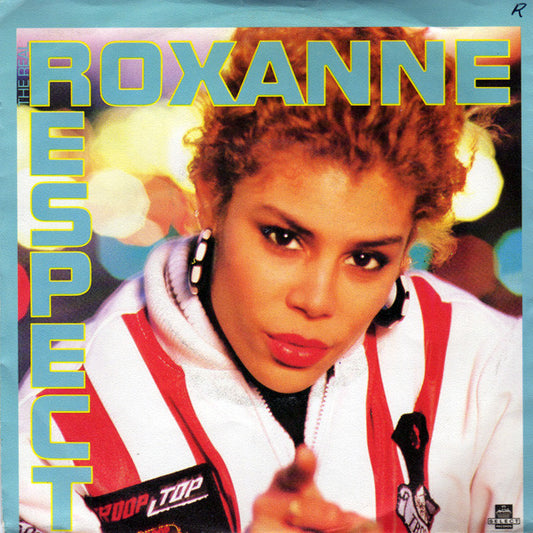The Real Roxanne : Respect (7", Single)