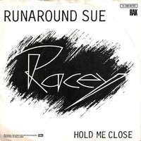 Racey : Runaround Sue (7", Single)