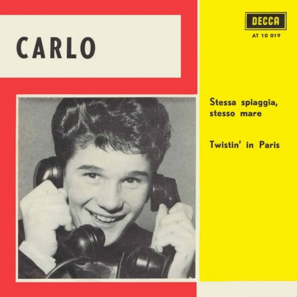 Carlo (45) : Stessa Spiaggia Stesso Mare (7", Single, Mono)