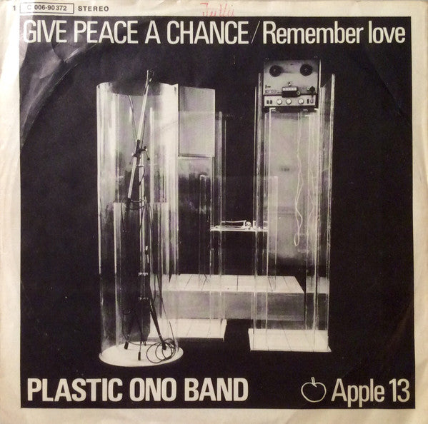Plastic Ono Band* : Give Peace A Chance (7", Single)
