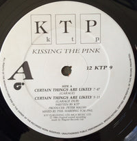 Kissing The Pink : Certain Things Are Likely (12")