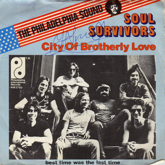 Soul Survivors : City Of Brotherly Love / Best Time Was The Last Time (7", Single)