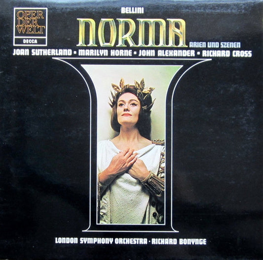 Vincenzo Bellini, Joan Sutherland, Marilyn Horne, John Alexander (7), Richard Cross, London Symphony Orchestra, Richard Bonynge : Norma (Arien Und Szenen) (LP, Album, RE)