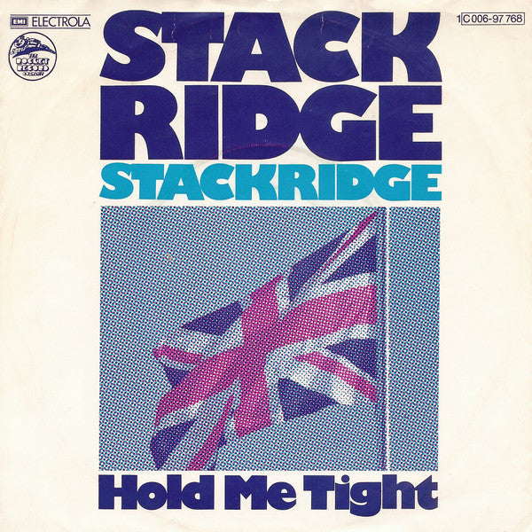 Stackridge : Hold Me Tight (7", Single)