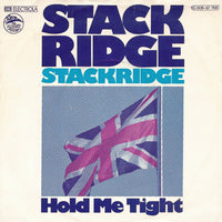 Stackridge : Hold Me Tight (7", Single)